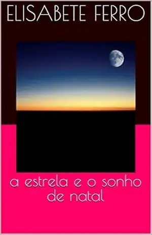 a estrela e o sonho de natal – elisabete ferro