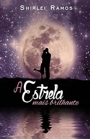 A estrela mais brilhante – Shirlei Ramos
