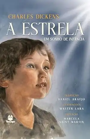 A estrela, um sonho de infância – Charles Dickens