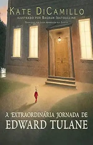 A extraordinária jornada de Edward Tulane – Kate DiCamillo