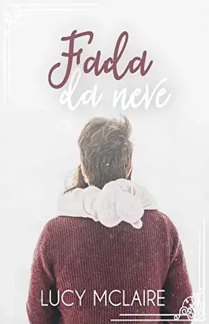 A fada da neve - Lucy  Mclaire