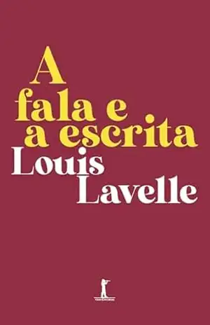 A fala e a escrita – Louis Lavelle