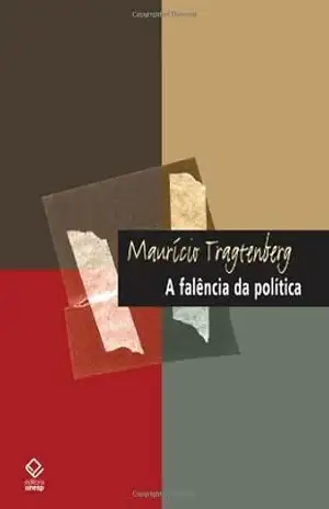A falência da política – Maurício Tragtenberg