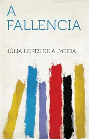 A Fallencia – Júlia Lopes de Almeida