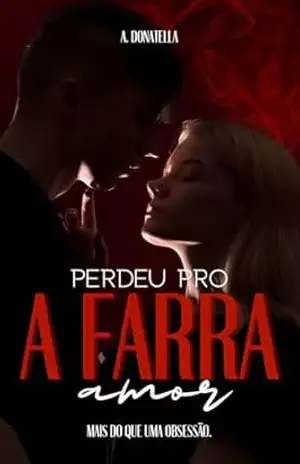 A Farra Perdeu Pro Amor - A.  Donatella