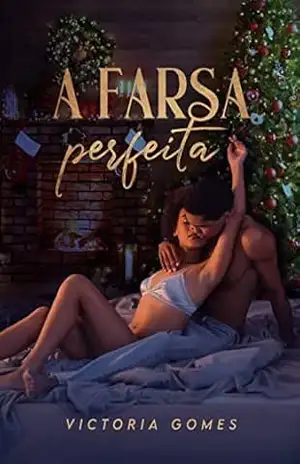 A farsa perfeita – Victoria Gomes
