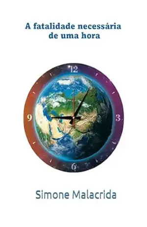 A fatalidade necessária de uma hora – Simone Malacrida