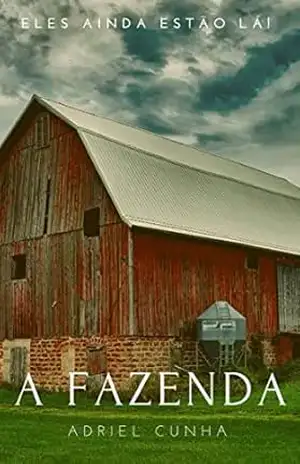 A fazenda – Adriel  Cunha