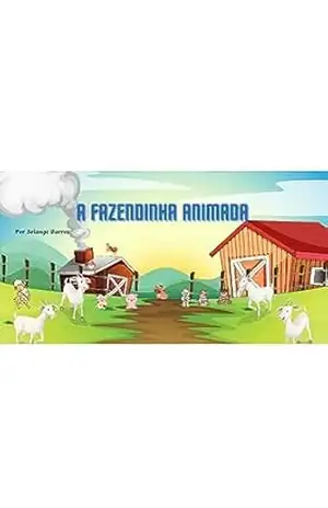 A Fazendinha Animada – Solange Barros