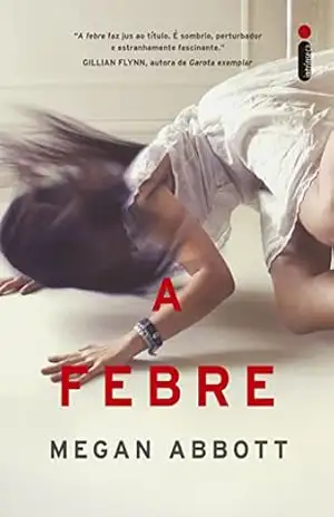 A febre – Megan Abbott