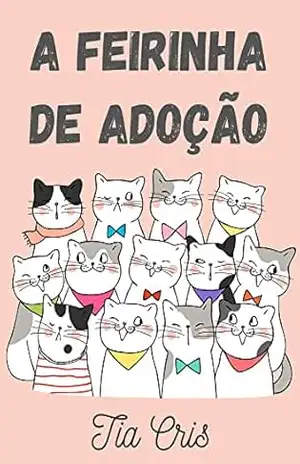 A feirinha de adoção – Tia Cris
