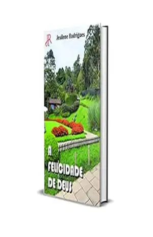 A FELICIDADE DE DEUS – JESILENE RODRIGUES
