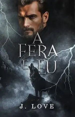 A fera e Eu – J.  Love