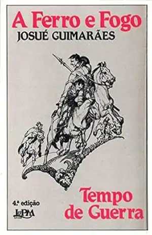 A Ferro e Fogo II – Josué Guimarães
