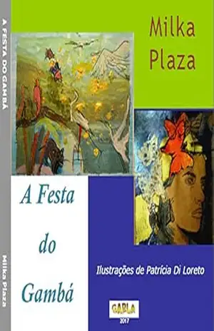 A Festa do Gambá – Milka  Plaza