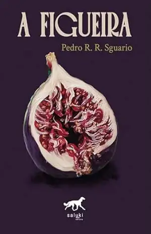 A figueira – Pedro  R. R. Sguario