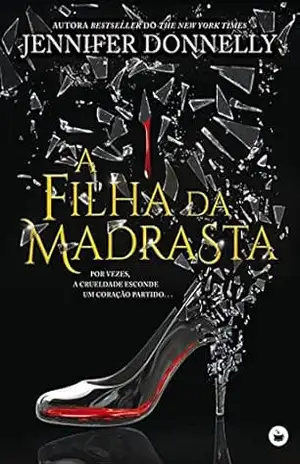 A Filha da Madrasta – JENNIFER DONNELLY