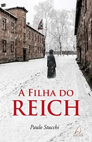 A Filha Do Reich - Paulo Stucchi