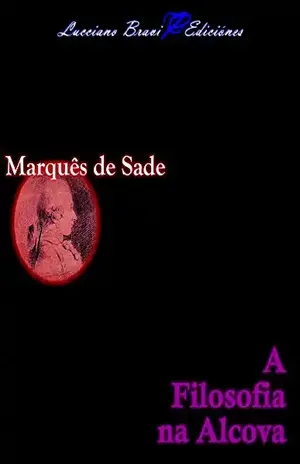A filosofia na Alcova - Marqués de Sade