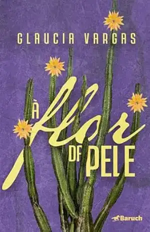 À Flor da Pele - Glaucia Vargas