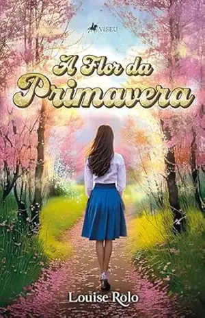 A Flor da Primavera – Louise Rolo