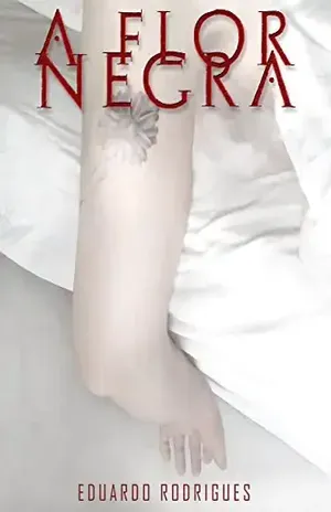 A Flor Negra – Eduardo M. Rodrigues