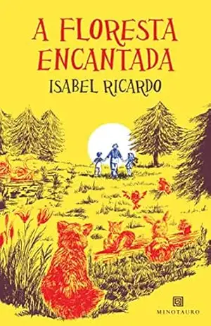 A Floresta Encantada – Isabel Ricardo