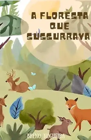 A floresta que sussurrava – Breno Nogueira
