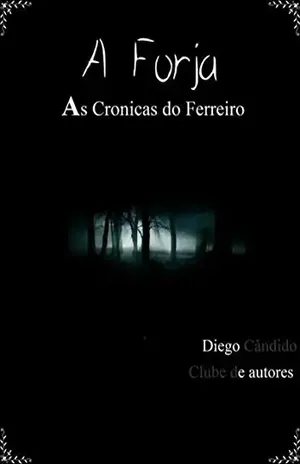 A Forja - Diego Cândido