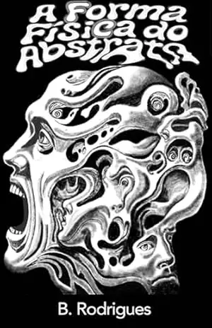 A forma física do abstrato - Bruno Rodrigues
