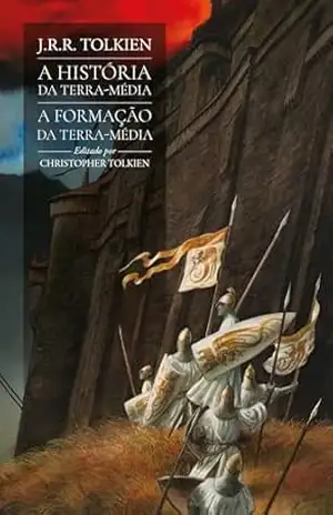 A formação da Terra–média (A História da Terra–média) – J.R.R. Tolkien