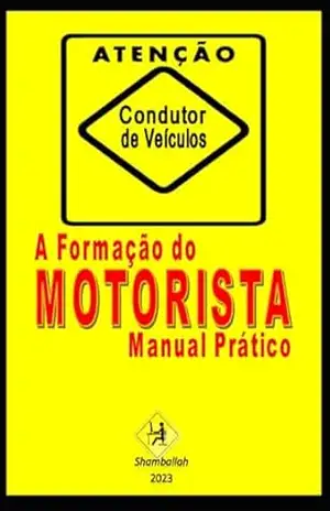 A Formação Do Motorista – Carlos Araujo Carujo