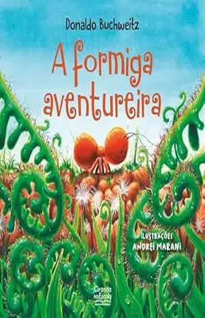 A formiga aventureira – Donaldo Buchweitz
