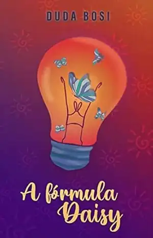 A Fórmula Daisy - Duda Bosi