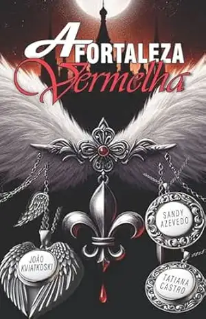 A Fortaleza Vermelha – Sandy Azevedo