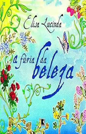 A fúria da beleza - Elisa Lucinda