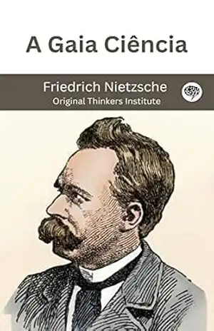 A Gaia Ciência – Friedrich Nietzsche