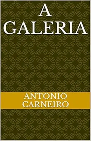 A galeria – Antonio Carneiro