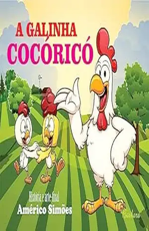 A GALINHA COCÓRICÓ – AMÉRICO SIMÕES