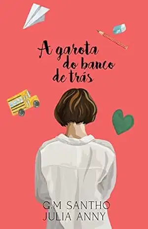 A garota do banco de trás – G. M. SANTHO