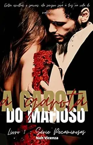 A Garota do Mafioso – Livro Um – Série Pecaminosas – Nah  Vicenza