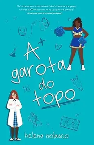A Garota do Topo – Helena Nolasco