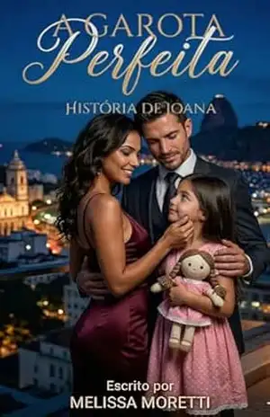 A Garota Perfeita: História de Joana – Melissa Moretti