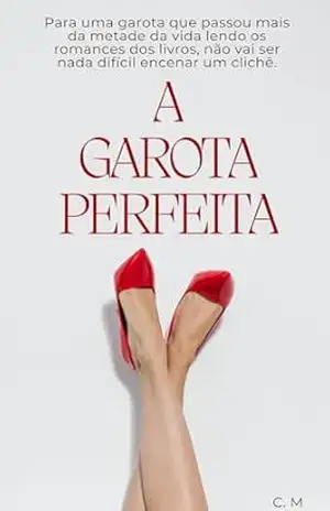 A Garota Perfeita – Carolina Muniz
