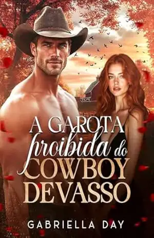 A GAROTA PROIBIDA DO COWBOY DEVASSO – Gabriella  Day