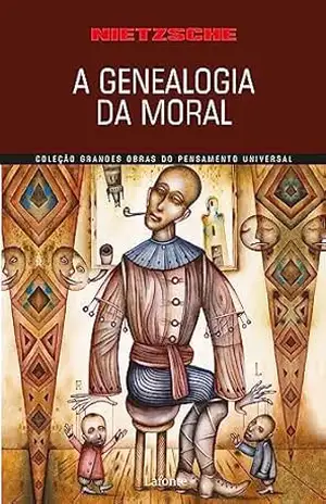 A Genealogia da Moral – Friedrich Nietzsche
