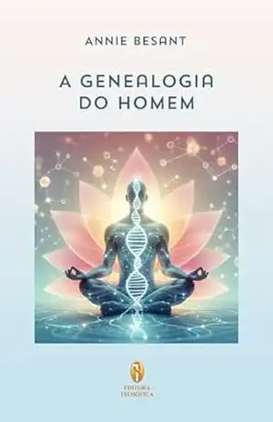 A Genealogia do Homem – Anne Besant