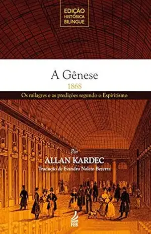 A gênese – Edição Histórica Bilíngue – 1868 – Allan Kardec