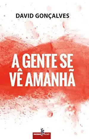 A gente se vê amanhã - David Gonçalves