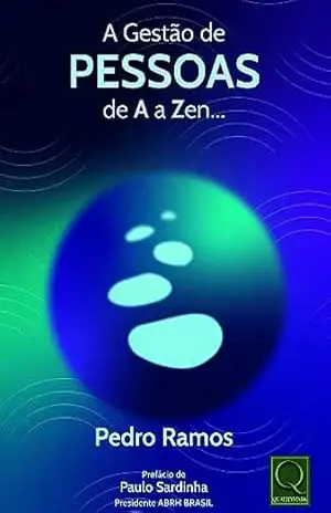 A GESTÃO DE PESSOAS DE A a ZEN – Pedro Ramos